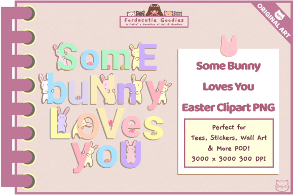 Download Some Bunny Loves You Easter Clipart PNG - Art Collection